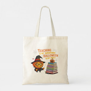 Halloween-Lehrer-Tragetasche – Unterrichten ist me Tragetasche