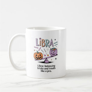 Halloween Libra Zodiac Funny Quote Kaffeetasse