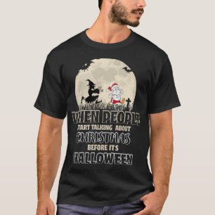 Halloween Lustiges Weihnachten vor Halloween T-Shirt