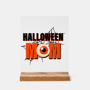 Halloween-Mama - Halloween-Kostüm Acrylschild