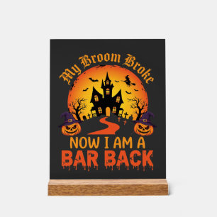 Halloween Mein Besen Brach Bar Zurück Hexe Acrylschild