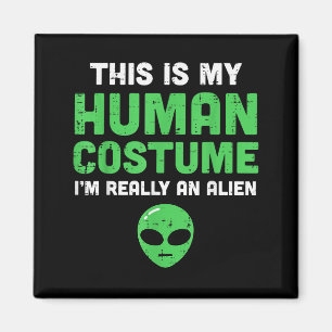 Halloween-Menschenkostüm Ich bin Alien Lustig Männ Magnet