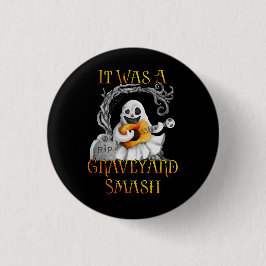Halloween Monster Mash Ghost Graveyard Smash Button