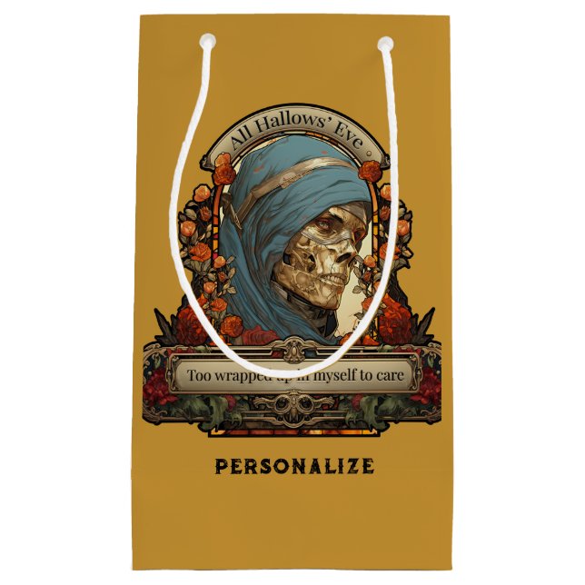 Halloween Mummy Skeleton Funny Zitat Personalisier Kleine Geschenktüte (Vorderseite)