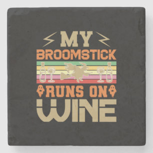 Halloween My Broomstick Runs On Wine Birthday Steinuntersetzer