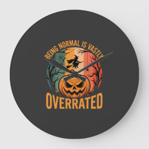 Halloween Normal zu sein ist weit unterschätzt Hex Große Wanduhr
