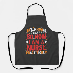 Halloween Nurse Practitioner Besen Kaputt Design Schürze