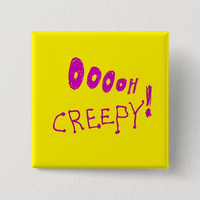 Halloween Oooh Creepy! Button (Vorderseite)