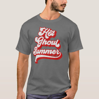 Halloween Parody Goth Spooky Sommerzeit Hot Ghoul T-Shirt