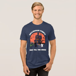 HALLOWEEN-PARTY RAVE BIS ZUM GRAVE-T - Shirt