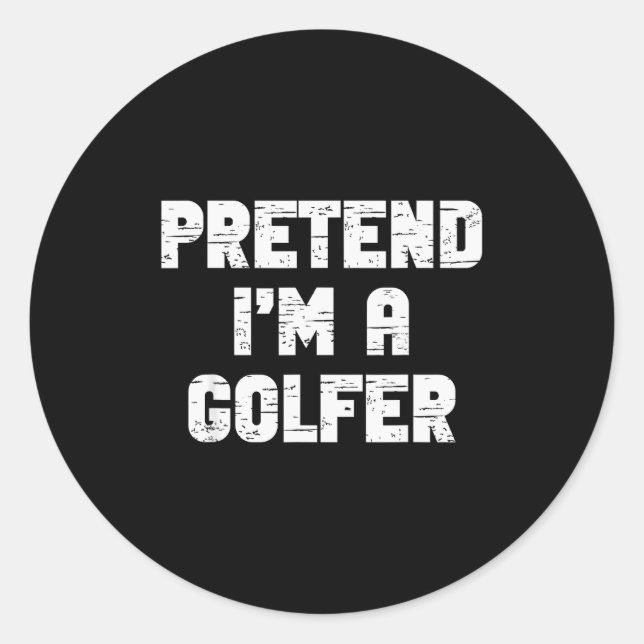 Halloween Pretend I'm A Golfer Costume Lazy Golfin Runder Aufkleber (Vorderseite)