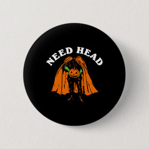 Halloween Pumpkin Man Need Head Costume Party Button