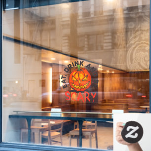 Halloween Pumpkin trinken und Beängstigend sein Fensteraufkleber