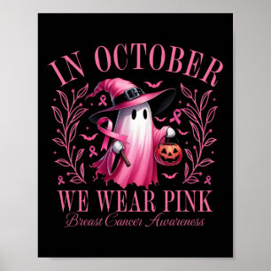 Halloween rosa Geist im Oktober tragen wir rosa Br Poster