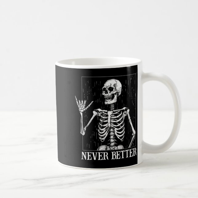 Halloween Shaka Hand Sign Never Better Skeleton Fu Kaffeetasse (Rechts)