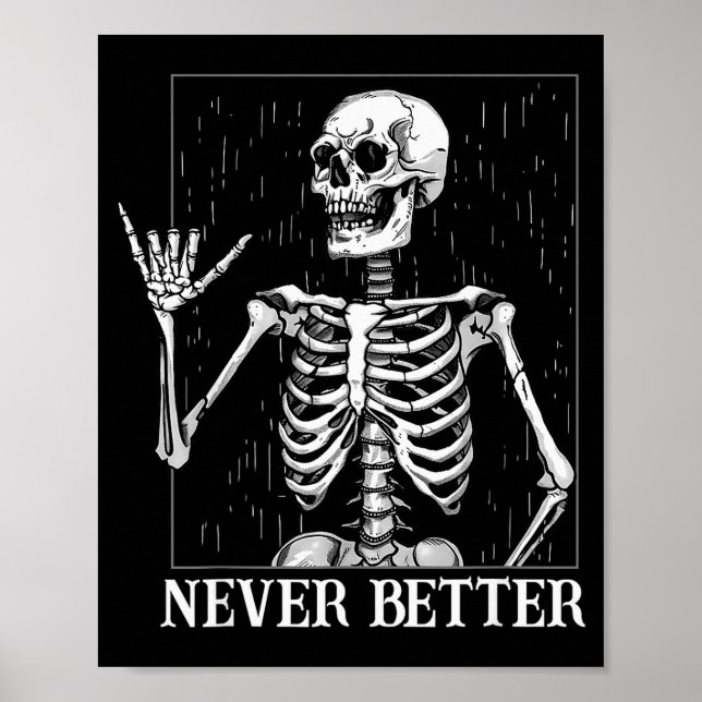 Halloween Shaka Hand Sign Never Better Skeleton Fu Poster (Vorne)