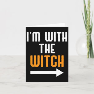 Halloween Shirts für Männer Ich bin mit der Hexe-F Karte