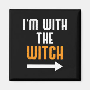 Halloween Shirts für Männer Ich bin mit der Hexe-F Magnet