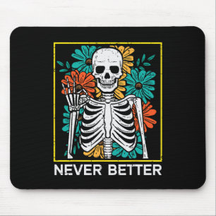 Halloween Skeleton Blume Nie besser Kostüm Wo Mousepad