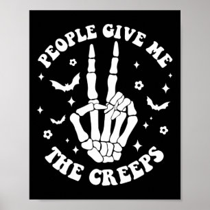 Halloween Skeleton Hand Leute geben mir die Creeps Poster
