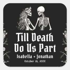 Halloween Skeletons Till Death Do Us Part Wedding Quadratischer Aufkleber