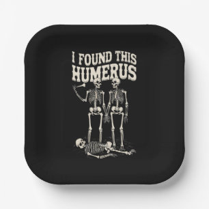 Halloween-Skelett Ich fand Humerus lustiges Kostüm Pappteller