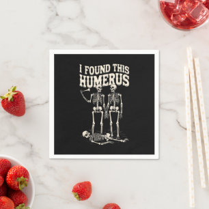 Halloween-Skelett Ich fand Humerus lustiges Kostüm Serviette