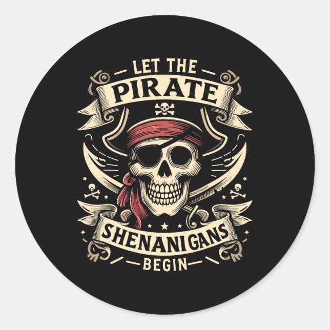 Halloween Skull Ließ Die Piraten-Shenanigans fange Runder Aufkleber (Vorderseite)