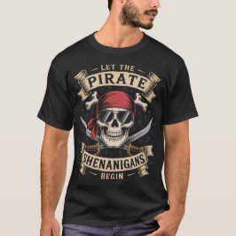 Halloween Skull Ließ Die Piraten-Shenanigans fange T-Shirt