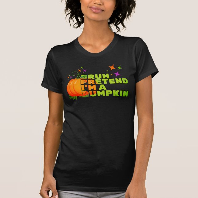 Halloween, so als wäre ich ein PUMPKIN-Fall T-Shirt (Vorderseite)