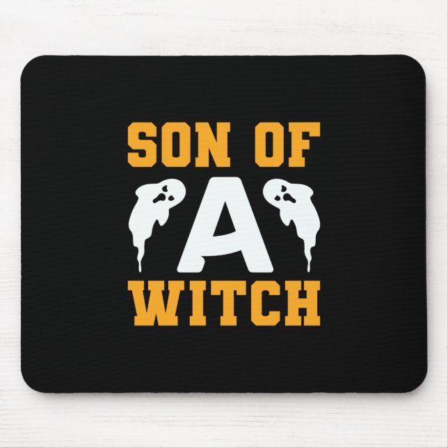 Halloween Son of A Witch Birthday Mousepad (Vorne)