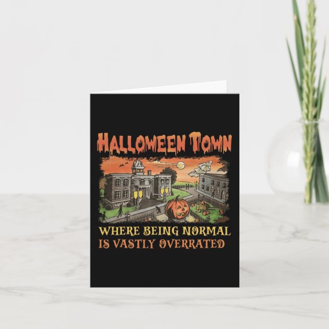 Halloween Stadt, wo Normal ist viel zu übertrieben Karte (Vorderseite)
