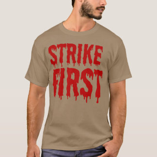 Halloween Strike First Familie T-Shirt