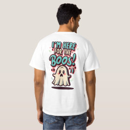 Halloween: Süßer Geist, "Ich bin hier für die Buh- T-Shirt