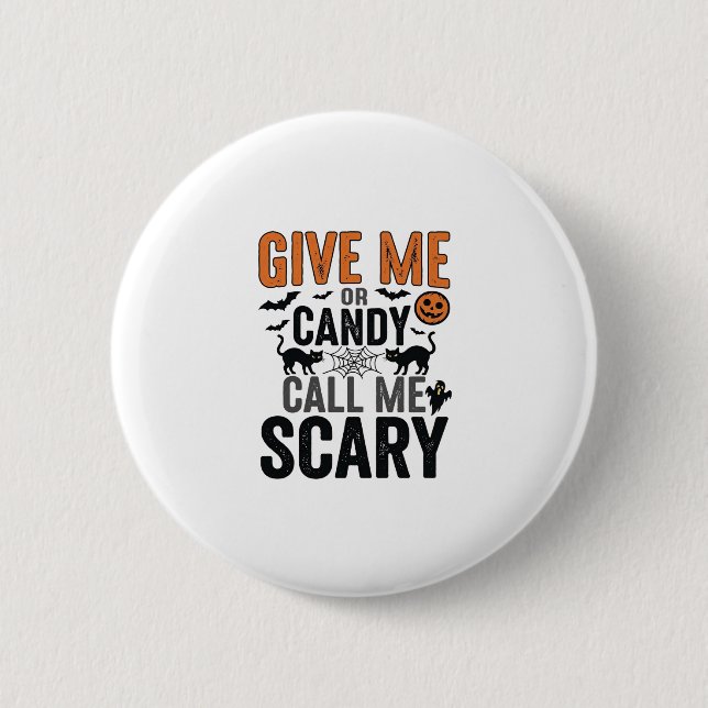 Halloween-Süßigkeiten oder nenne mich gruselig Vin Button (Vorderseite)