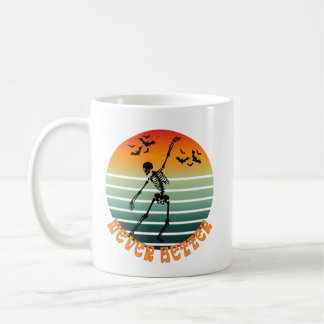 Halloween tanzendes Skelett niemals besseres Sonne Kaffeetasse