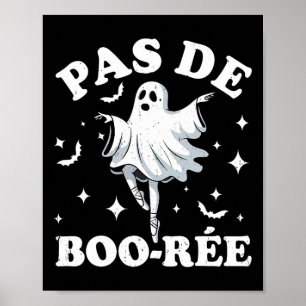 Halloween Tanzlehrer Pas De Boo-rée TanzGho Poster