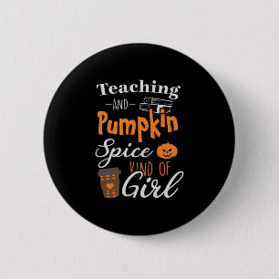 Halloween Teaching and Pumpkin Spice Kind Birthday Button