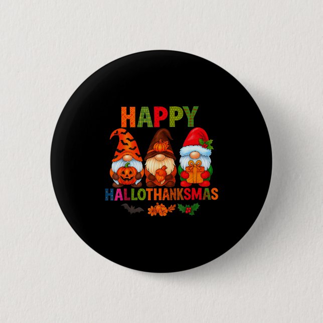 Halloween Thanksgiving Christmas Happy Hallothanks Button (Vorderseite)