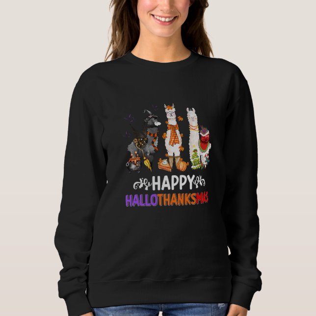 Halloween Thanksgiving Christmas Happy Hallothanks Sweatshirt (Vorderseite)