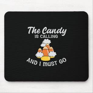Halloween The Candy Is Calling Birthday Mousepad