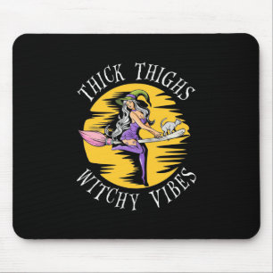 Halloween Thick Thighs Witchy Vibes Mousepad