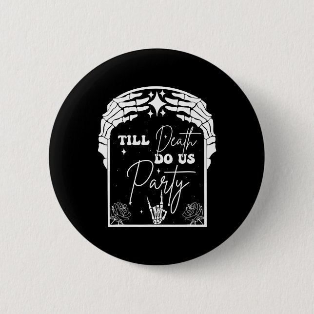 Halloween Til Death Do us Party Bachelorette Match Button (Vorderseite)