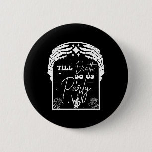Halloween Til Death Do us Party Bachelorette Match Button