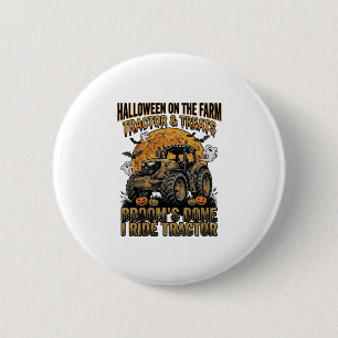 Halloween-Traktor-Shirt Lustiges Farm-Hexen-Fahren Button