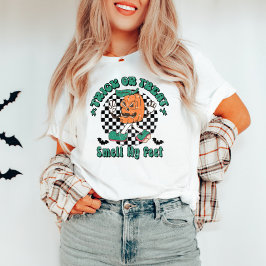 Halloween Trick oder Treat Riech meine Füße T - Sh T-Shirt