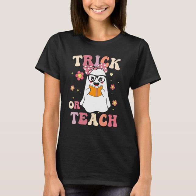 Halloween Trick or Teach Groovy Retro Ghost Teache T-Shirt (Vorderseite)