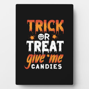 Halloween Trick or Treat Give Me Candies Fotoplatte