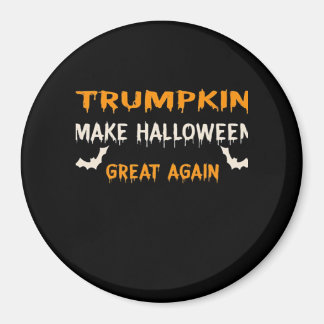 Halloween Trumpkin Funny Halloween Great Agai Magnet