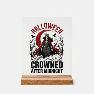 Halloween Untote Königin Mitternachtsaufgang Acrylschild